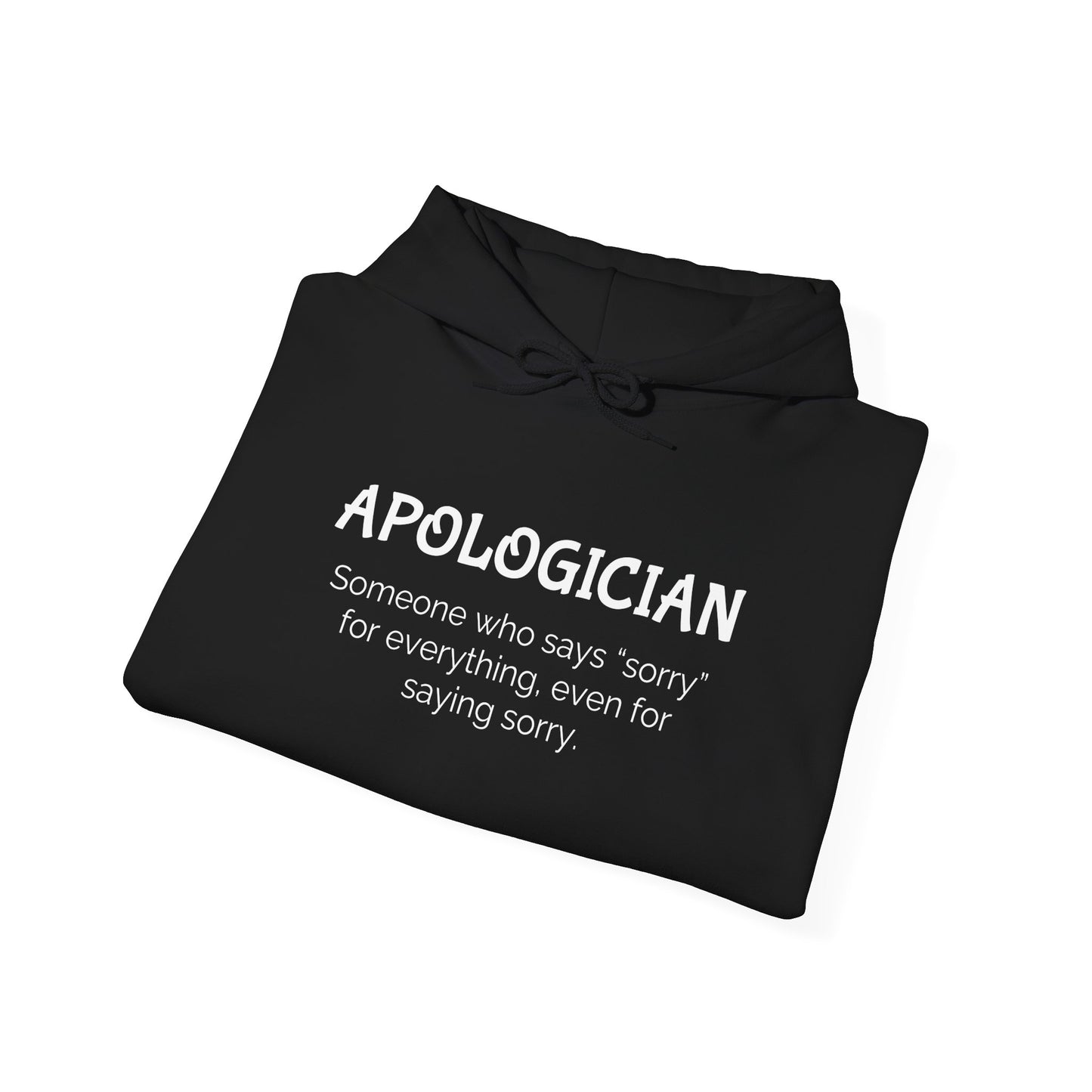 Apologician Hooded Sweatshirt