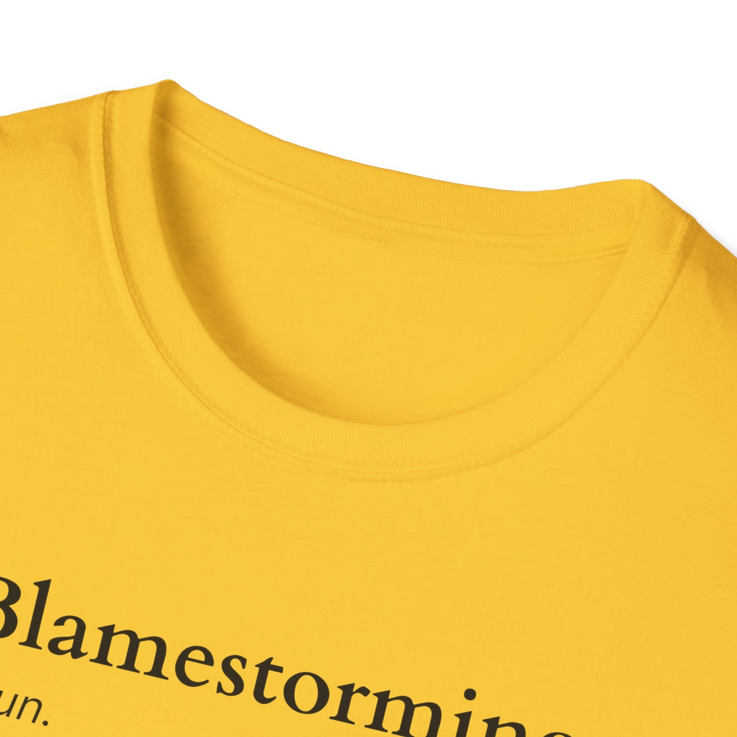 Blamestorming Unisex Softstyle T-Shirt