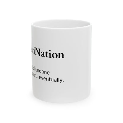 ProcrastiNation Ceramic Mug