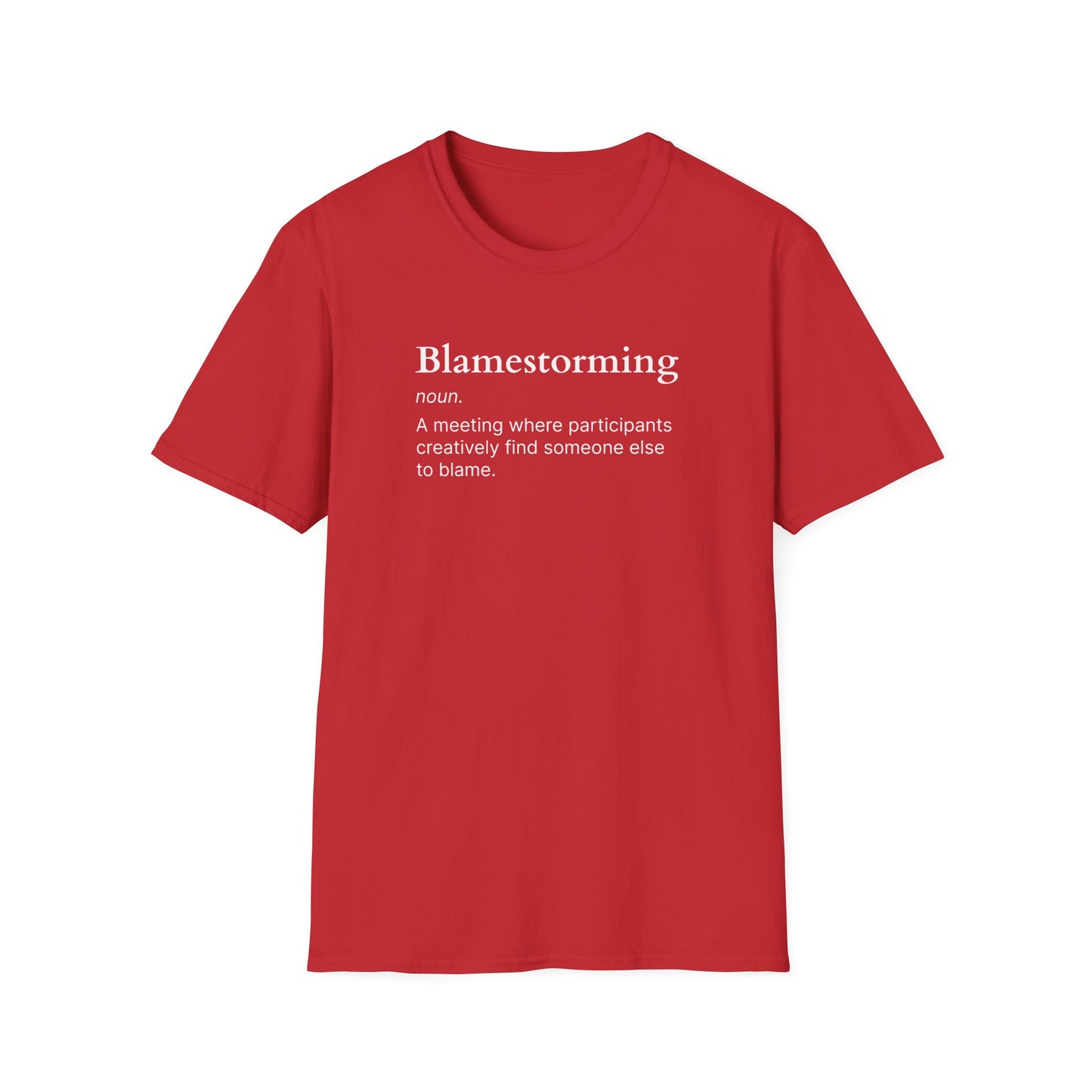 Blamestorming Unisex Softstyle T-Shirt