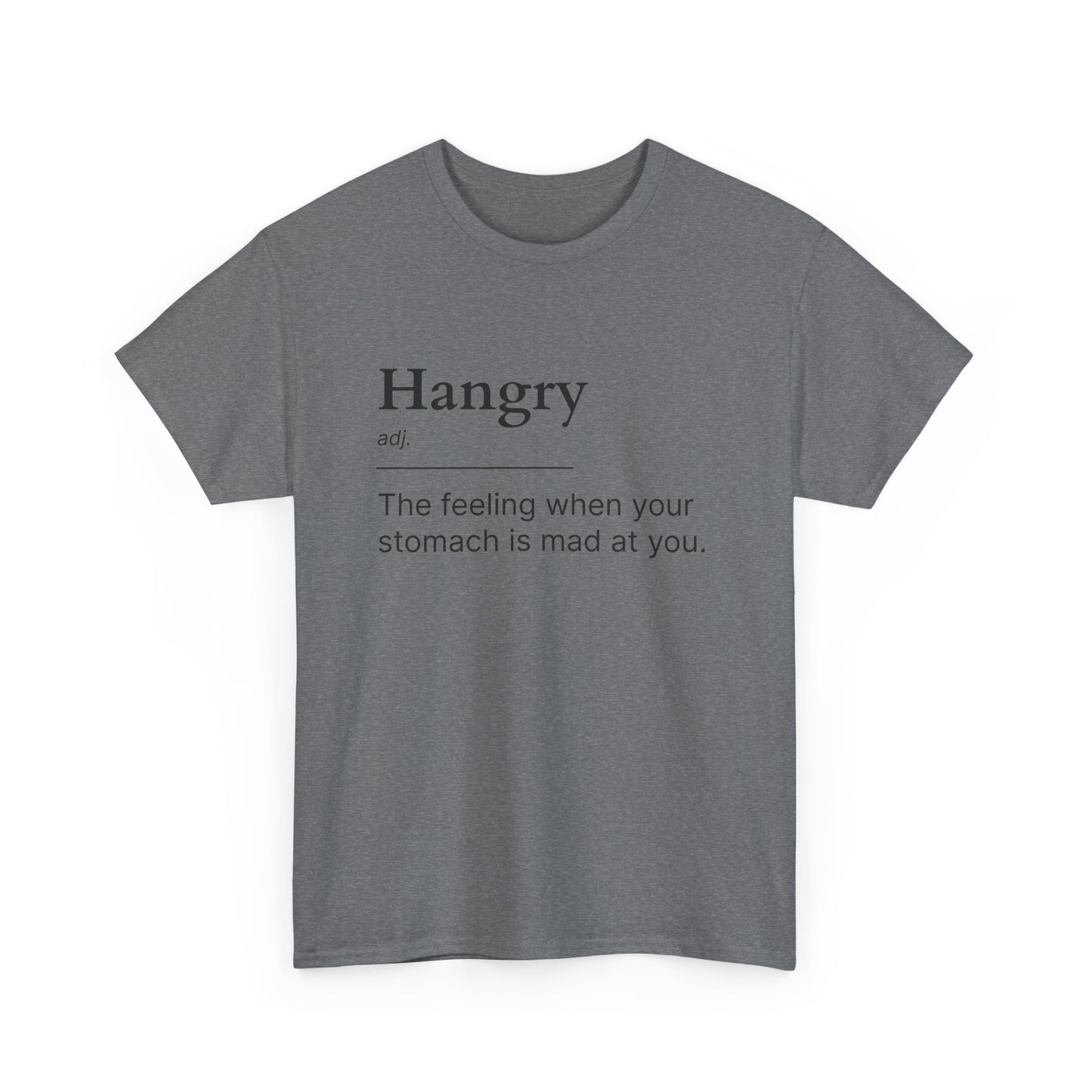 Hangry Unisex Heavy Cotton Tee