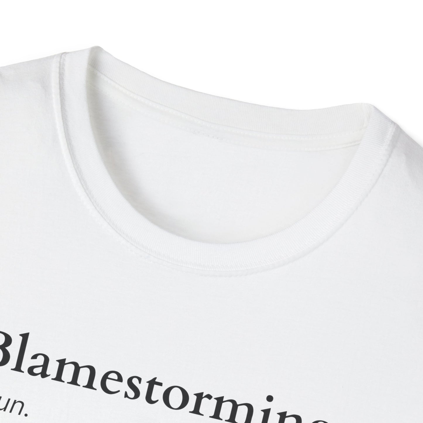 Blamestorming Unisex Softstyle T-Shirt