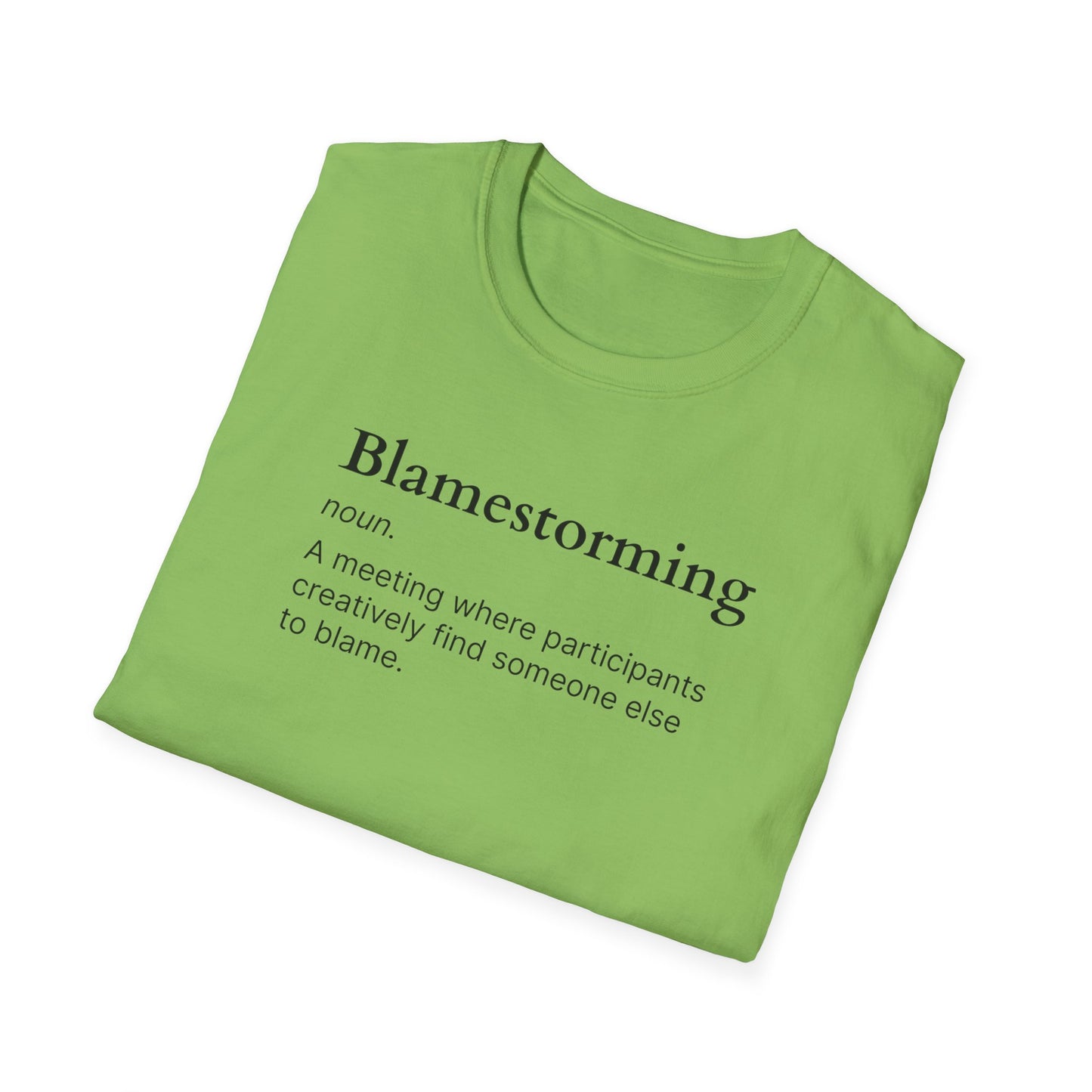 Blamestorming Unisex Softstyle T-Shirt